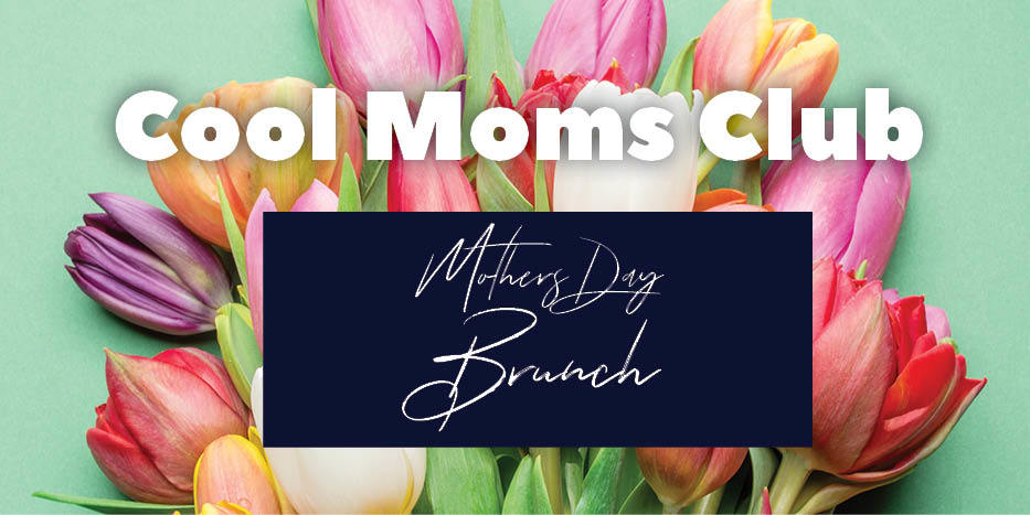 Mother's Day Brunch Santa Rosa