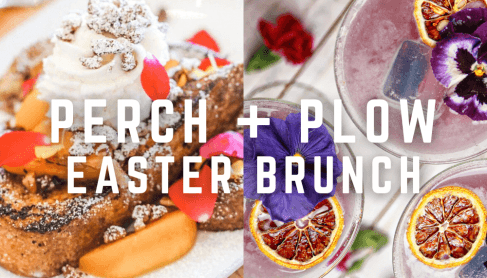 perch + plow easter brunch