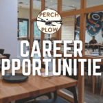 Career oppertunities at Perch + Plow in Santa Rosa, Ca